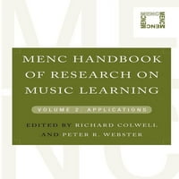 Менц Прирачник За Истражување За Учење Музика: Том 2: Апликации
